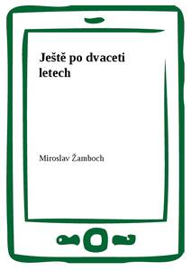 Obálka Ještě po dvaceti letech