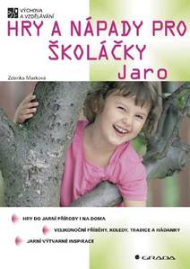 Obálka Hry a nápady pro školáčky - Jaro