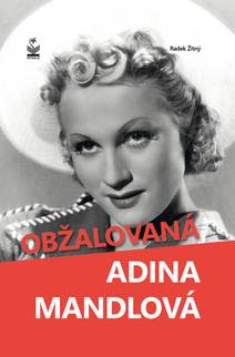 Obálka Obžalovaná Adina Mandlová