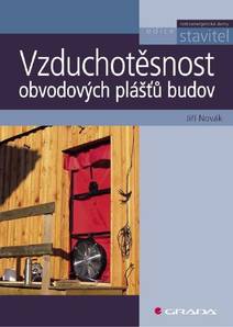 Obálka Vzduchotěsnost obvodových plášťů budov