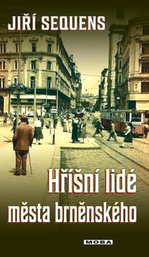 Obálka Hříšní lidé města brněnského