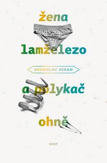 Obálka Žena lamželezo a polykač ohně