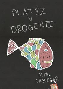 Obálka Platýz v drogerii