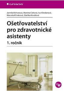 Obálka Ošetřovatelství pro zdravotnické asistenty - 1. ročník