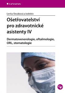 Obálka Ošetřovatelství pro zdravotnické asistenty IV
