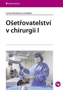 Obálka Ošetřovatelství v chirurgii I