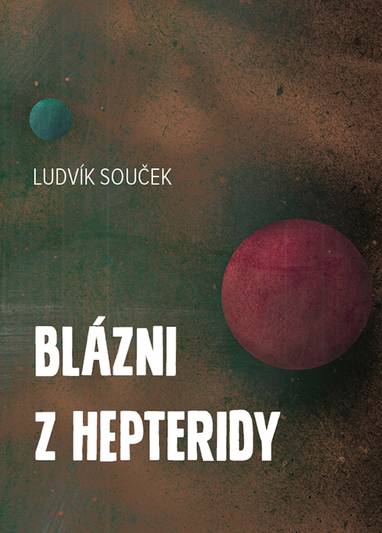 E-kniha Blázni z Hepteridy - Ludvík Souček