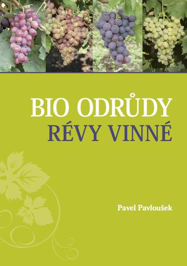 E-kniha Bio odrůdy révy vinné - Pavel Pavloušek