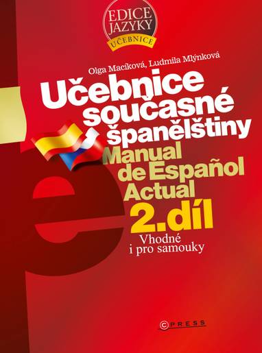 E-kniha Učebnice současné španělštiny 2. díl - Olga Macíková, Ludmila Mlýnková