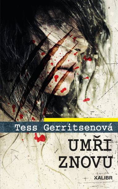 E-kniha Umři znovu - Tess Gerritsenová