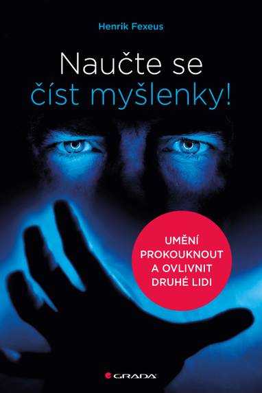 E-kniha Naučte se číst myšlenky! - Henrik Fexeus