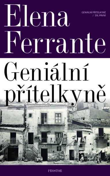 E-kniha Geniální přítelkyně - Elena Ferrante