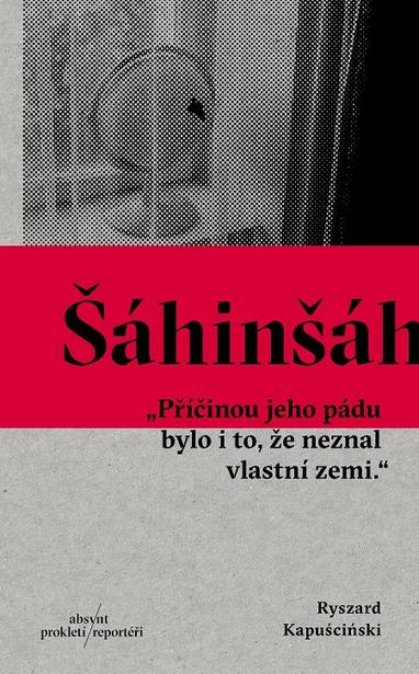 E-kniha Šáhinšáh - Ryszard Kapuściński