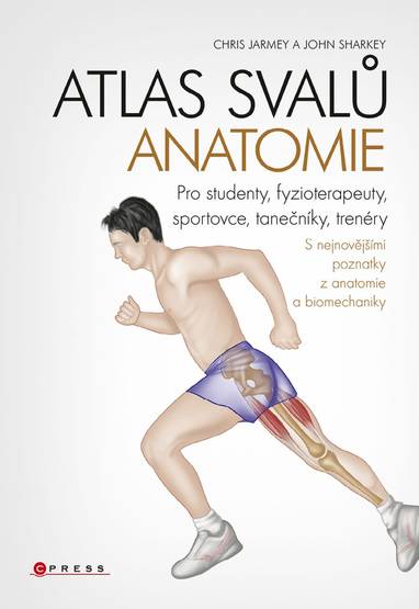 E-kniha Atlas svalů - anatomie - Chris Jarmey, John Sharkey