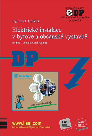 E-kniha Elektrické instalace v bytové a občanské výstavbě (sedmé – aktualizované vydání) (DP sv. 23) - Karel Dvořáček