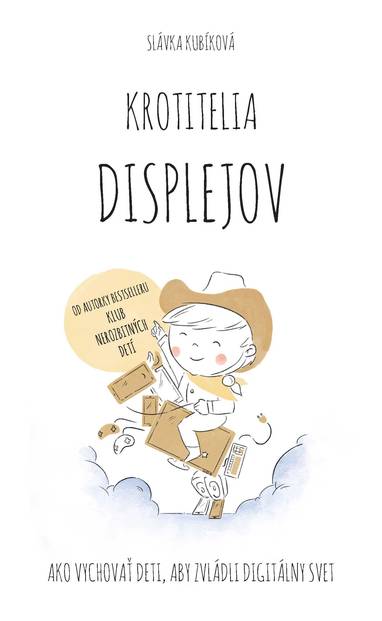 E-kniha Krotitelia displejov - Slávka Kubíková