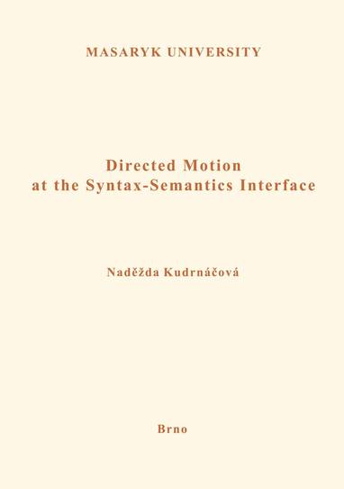 E-kniha Directed Motion at the Syntax-Semantics Interface - Naděžda Kudrnáčová