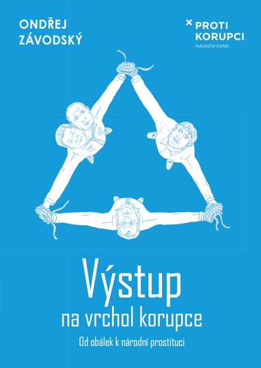 E-kniha Výstup na vrchol korupce - Od obálek k národní prostituci - Ondřej Závodský