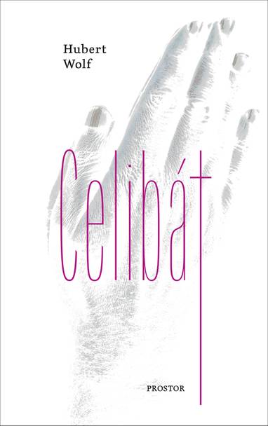 E-kniha Celibát - Hubert Wolf