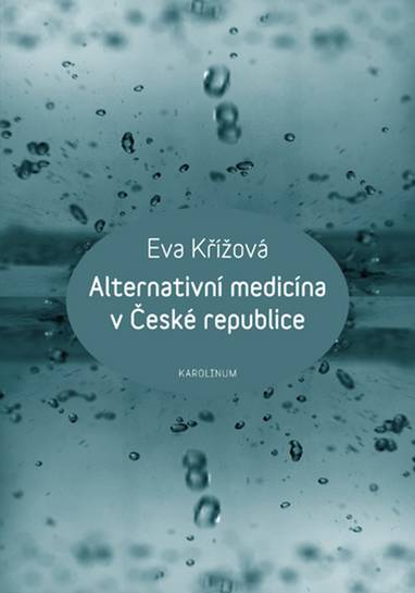 E-kniha Alternativní medicína v České republice - Eva Křížová