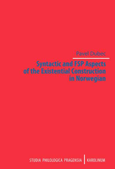 E-kniha Syntactic and FSP Aspects of the Existential Construction in Norwegian - Pavel Dubec