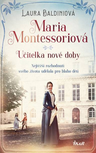 E-kniha Maria Montessoriová - Učitelka nové doby - Laura Baldiniová