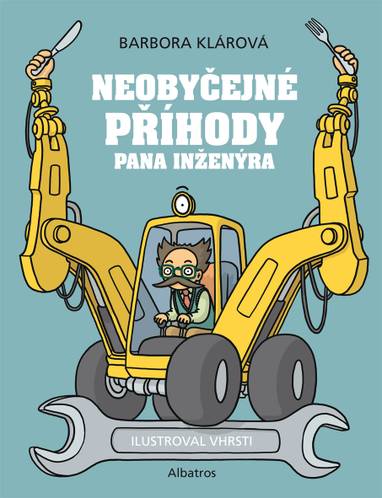 E-kniha Neobyčejné příběhy pana inženýra - Barbora Klárová