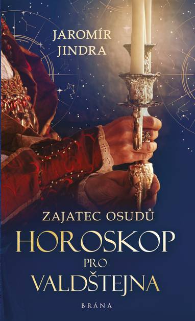 E-kniha Zajatec osudů: Horoskop pro Valdštejna - Jaromír Jindra