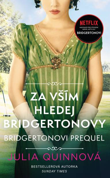 E-kniha Bridgertonovi – prequel: Za vším hledej Bridgertonovy - Julia Quinnová