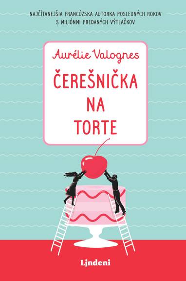 E-kniha Čerešnička na torte - Aurélie Valognes