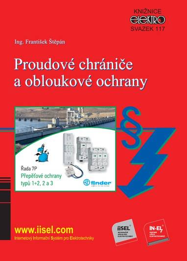 E-kniha Proudové chrániče a obloukové ochrany (sv. 117) - Ing. František Štěpán
