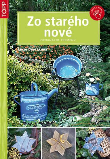 E-kniha Zo starého nové - Mgr. Lucie Dvořáková - Liberdová