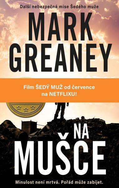 E-kniha Šedý muž 2: Na mušce - Mark Greaney