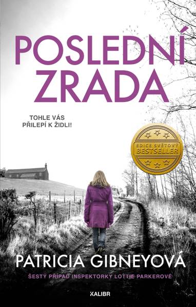 E-kniha Inspektorka Lottie Parkerová 6: Poslední zrada - Patricia Gibney