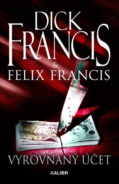 E-kniha Vyrovnaný účet - Dick Francis, Felix Francis