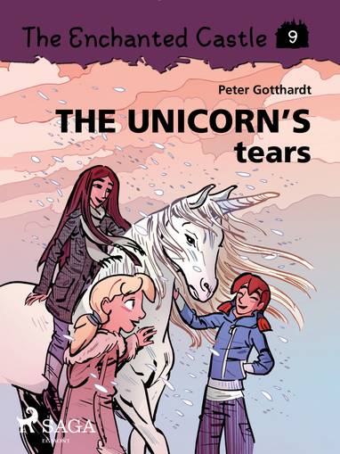 E-kniha The Enchanted Castle 9 - The Unicorn's Tears - Peter Gotthardt