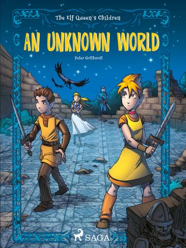 E-kniha The Elf Queen's Children 1: An Unknown World - Peter Gotthardt