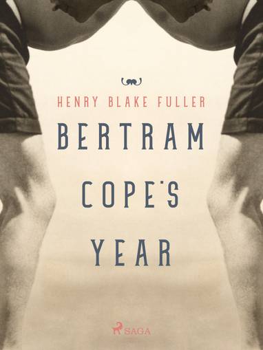 E-kniha Bertram Cope's Year - Henry Blake Fuller