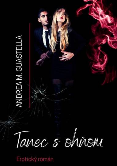 E-kniha Tanec s ohňom - Andrea M. Guastella