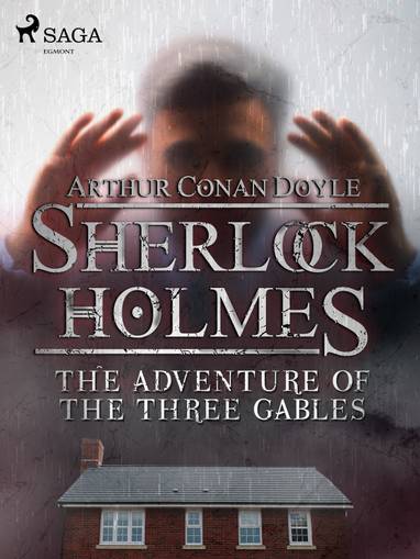 E-kniha The Adventure of the Three Gables - Arthur Conan Doyle