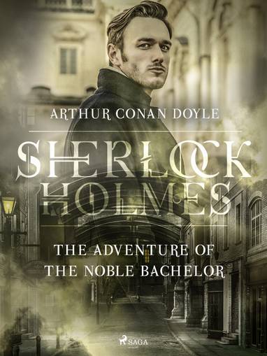E-kniha The Adventure of the Noble Bachelor - Arthur Conan Doyle