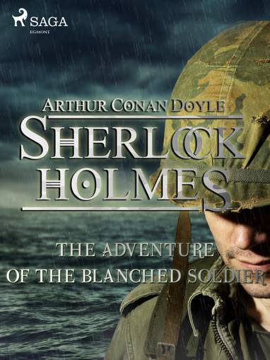 E-kniha The Adventure of the Blanched Soldier - Arthur Conan Doyle
