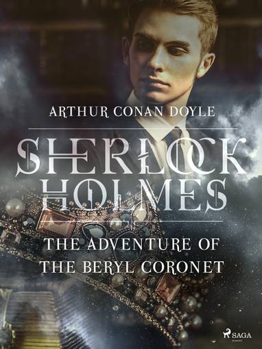 E-kniha The Adventure of the Beryl Coronet - Arthur Conan Doyle