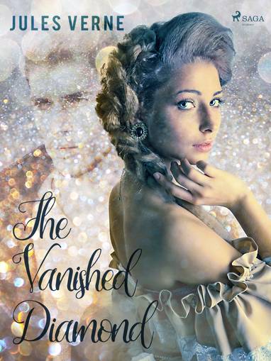 E-kniha The Vanished Diamond - Jules Verne