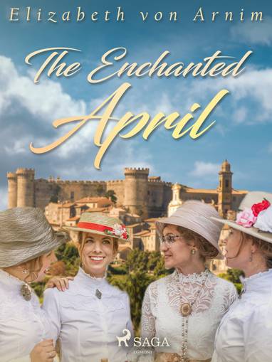 E-kniha The Enchanted April - Elizabeth von Arnim