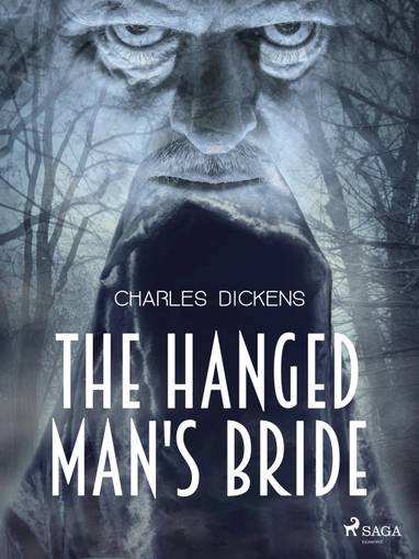 E-kniha The Hanged Man's Bride - Charles Dickens