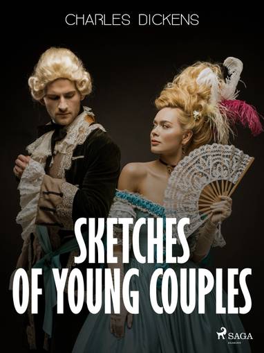E-kniha Sketches of Young Couples - Charles Dickens