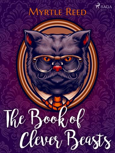 E-kniha The Book of Clever Beasts - Myrtle Reed