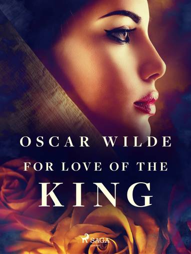 E-kniha For Love of the King - Oscar Wilde
