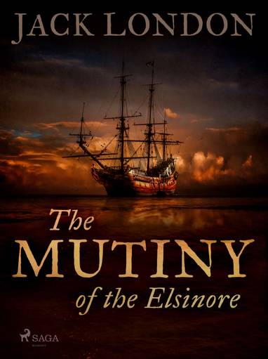 E-kniha The Mutiny of the Elsinore - Jack London